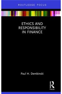 Ethics and Responsibility in Finance