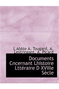 Documents Cncernant Lhistoire Ltt Raire D Xviiie S Cle