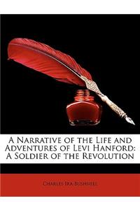 A Narrative of the Life and Adventures of Levi Hanford