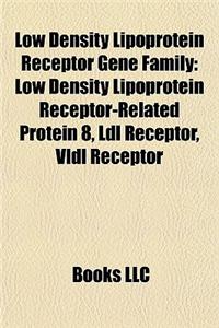 Low Density Lipoprotein Receptor Gene Family