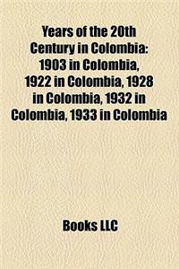 Years of the 20th Century in Colombia