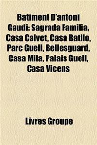 Batiment D'Antoni Gaudi