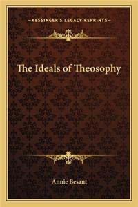 Ideals of Theosophy