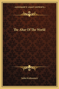 Altar of the World