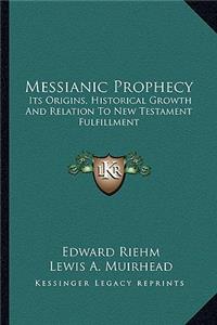 Messianic Prophecy