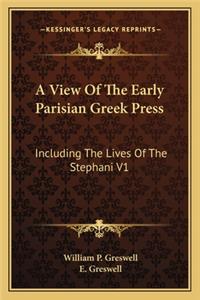View of the Early Parisian Greek Press