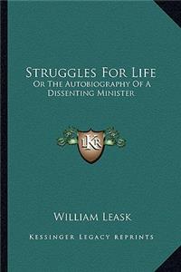 Struggles For Life