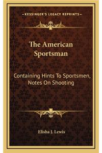 The American Sportsman
