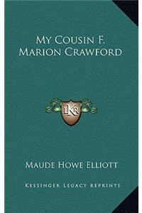 My Cousin F. Marion Crawford