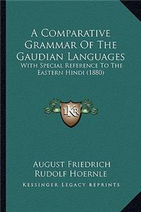 Comparative Grammar of the Gaudian Languages