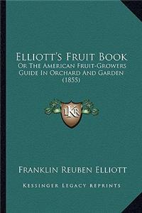 Elliott's Fruit Book
