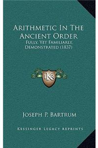 Arithmetic in the Ancient Order