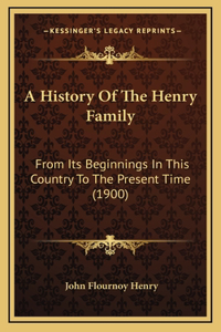 A History Of The Henry Family