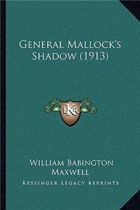 General Mallock's Shadow (1913)
