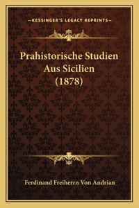 Prahistorische Studien Aus Sicilien (1878)