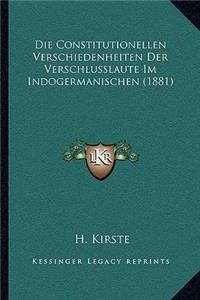 Die Constitutionellen Verschiedenheiten Der Verschlusslaute Im Indogermanischen (1881)