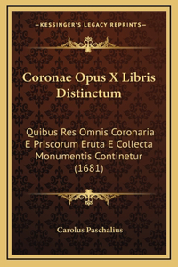 Coronae Opus X Libris Distinctum