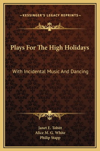 Plays For The High Holidays