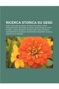 Ricerca Storica Su Gesu