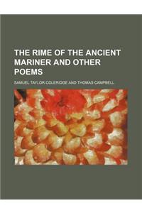 The Rime of the Ancient Mariner and Other Poems