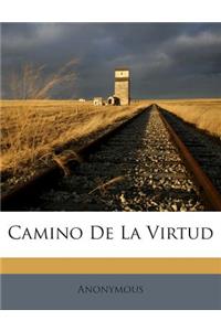 Camino De La Virtud