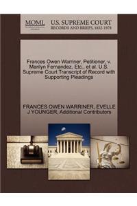 Frances Owen Warriner, Petitioner, V. Marilyn Fernandez, Etc., et al. U.S. Supreme Court Transcript of Record with Supporting Pleadings