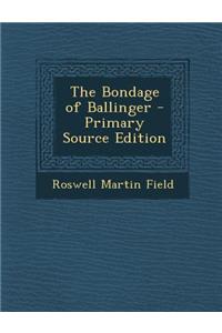 Bondage of Ballinger