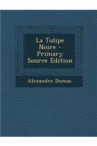 La Tulipe Noire