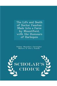 The Life and Death of Doctor Faustus