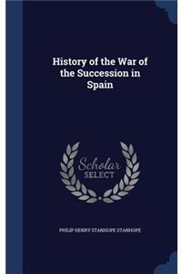 History of the War of the Succession in Spain