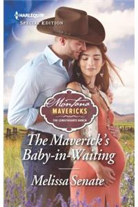 The Maverick's Baby-In-Waiting