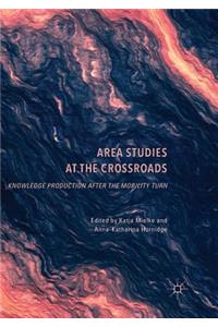 Area Studies at the Crossroads