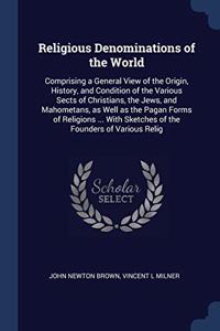 RELIGIOUS DENOMINATIONS OF THE WORLD: CO