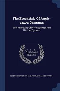 The Essentials Of Anglo-saxon Grammar