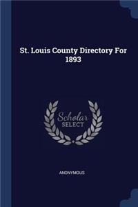 St. Louis County Directory For 1893