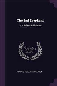 The Sad Shepherd