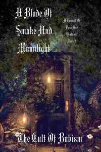 A Blade Of Smoke And Moonlight