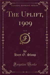 The Uplift, 1909, Vol. 51 (Classic Reprint)