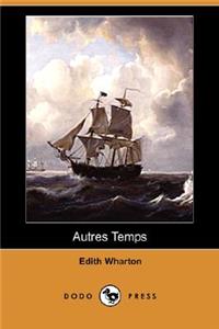 Autres Temps (Dodo Press)