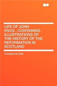 Life of John Knox