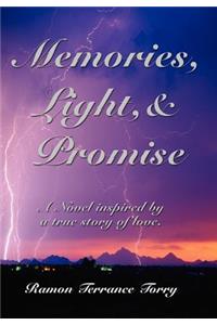 Memories, Light, & Promise