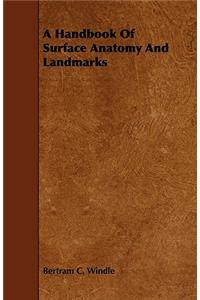 A Handbook Of Surface Anatomy And Landmarks