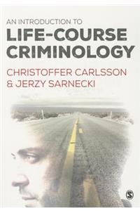 Introduction to Life-Course Criminology