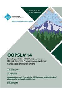 OOPSLA 14, 2014 ACM International Conference on Object Oriented Programming Systems, Languages and Applications