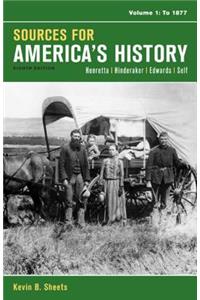 Sources for America's History, Volume 1: To 1877