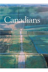 Canadians: A Narration of Events