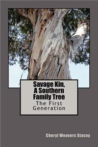 Savage Kin, A Southern Family Tree