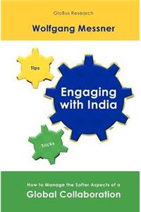 Engaging with India: How to Manage the Softer Aspects of a Global Collaboration