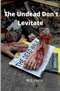 Undead Don't Levitate