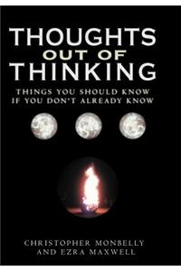 Thoughts Out of Thinking